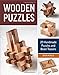Wooden Puzzles: 20 Handmade Puzzles and Brain Teasers by Brian Menold