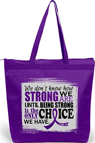How Strong We Are Tote Bag"The Darcey" in Purple for Pancreatic Cancer Lupus Epilepsy Chiari Malformation (Assorted Colors)