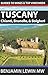 Wines of Tuscany: Chianti, Brunello, and Bolgheri (Guides to Wines and Top Vineyards)