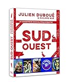 Sud-Ouest, un Concentre de Convivialite en 80 Recettes (French Edition) by 