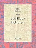 Les Bijoux indiscrets (French Edition) by Denis Diderot, Ligaran