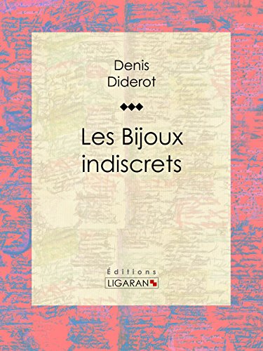 Les Bijoux indiscrets (French Edition) by Denis Diderot