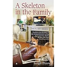 A Skeleton in the Family (A Family Skeleton Mystery)
