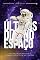 Livro ÚLTIMOS DIAS NO ESPAÇO