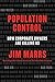 Population Control: How Corporate Owners Are Killing Us