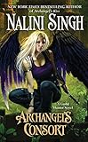 Archangel's Consort (Guild Hunter Book 3) by 