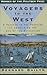 Voyagers to the West: A Passage in the Peopling of America on the Eve of the Revolution (Pulitzer Prize Winner)
