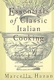 By Marcella Hazan Essentials of Classic Italian Cooking (1st)