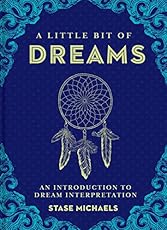 A Little Bit of Dreams: An Introduction to Dream Interpretation