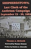 Shepherdstown: Last Clash of the Antietam Campaign, September 19-20, 1862