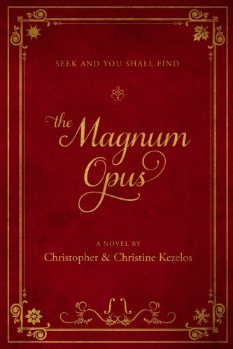 The Magnum Opus: Seek and you shall find