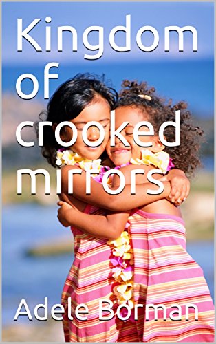 Kingdom of crooked mirrors