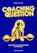 Le Coaching en Question (French Edition) by francis Colonel, Pierre Leloup