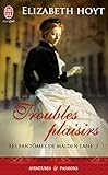 Les fantômes de Maiden Lane (Tome 2) - Troubles plaisirs (French Edition) by