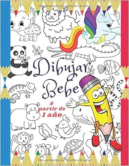 Dibujar Bebe Libro Para Garabatear Libro Para Colorear Ninos A Partir De 1 Ano Libro De Dibujo Para Nino Y Nina Education Pixa Amazon Es Libros