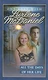 All the Days of Her Life (One Last Wish (PB))