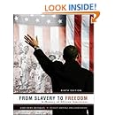 From Slavery to Freedom: A History of African Americans, 9th Edition