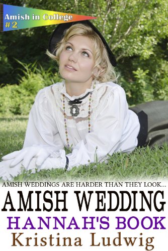 Amish Wedding: Hannah's Book (Amish in College 2)