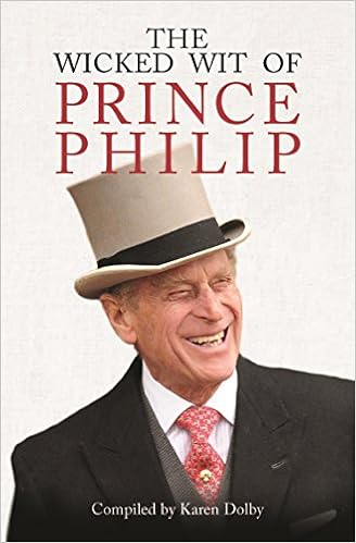 [The Wicked Wit of Prince Philip