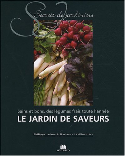 Le  jardin des saveurs