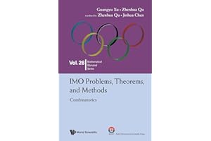 Imo Problems, Theorems, And Methods: Combinatorics (Volume 26)