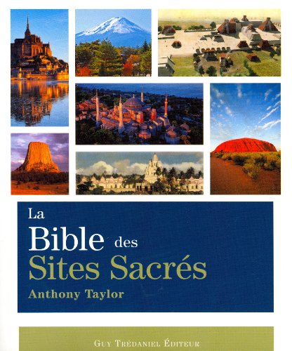 La  bible des sites sacrés