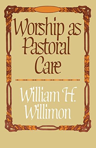 Worship as Pastoral Care