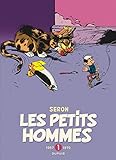 Les Petits Hommes, Intégrale Tome 1 : 1967-1970 by