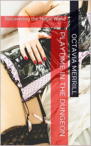 Playtime in the Dungeon: Discovering the Magic Wand
