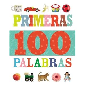 Primeras 100 palabras (Spanish Edition)