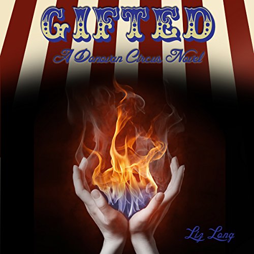 Gifted: Donovan Circus, Book 1