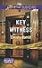 Key Witness (The Security Experts Book 1)