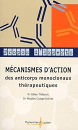 Mécanismes d'action des anticorps monoclonaux thérapeutiques