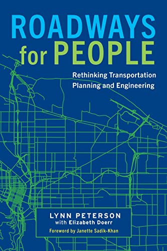 Roadways for People: Rethinking Transportation Planning and... en promo sur Amazon
