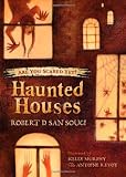 Haunted Houses (Are You Scared Yet?)