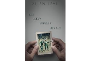 The Last Sweet Mile