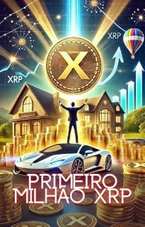 Livro Como Enriquecer com XRP (Criptomoedas como ficar Milionário)