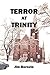 Terror at Trinity by Jim Bornzin