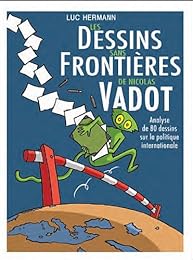 Les  dessins sans frontières de Nicolas Vadot