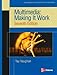 Multimedia: Making it Work, Seventh Edition