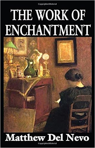 The Work Of Enchantment Amazon Co Uk Matthew Del Nevo