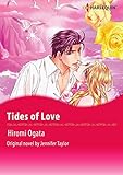 Tides of Love: Harlequin comics by Jennifer Taylor, Hiromi Ogata