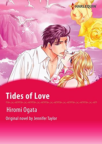 Tides of Love: Harlequin comics by Jennifer Taylor