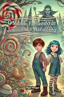 Livro O Mundo Fantástico de Joãozinho e Mariazinha