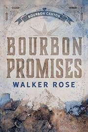 Bourbon Promises (Bourbon Canyon)