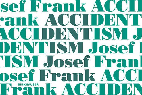 Accidentism - Josef Frank