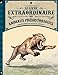 Le livre extraordinaire des animaux préhistoriques by 