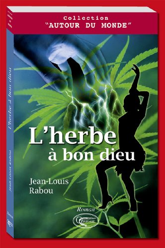 L' herbe à bon Dieu ou Sainte-Christe
