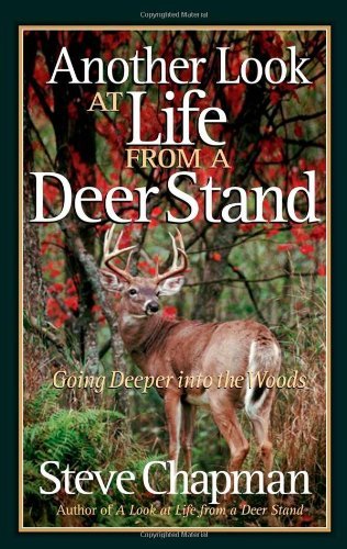 [READ] Another Look at Life from a Deer Stand: Going Deeper into the Woods ZIP