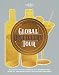 Lonely Planet's Global Distillery Tour by Lonely Planet Food